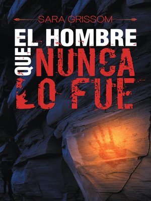 cover image of El hombre que nunca lo fue